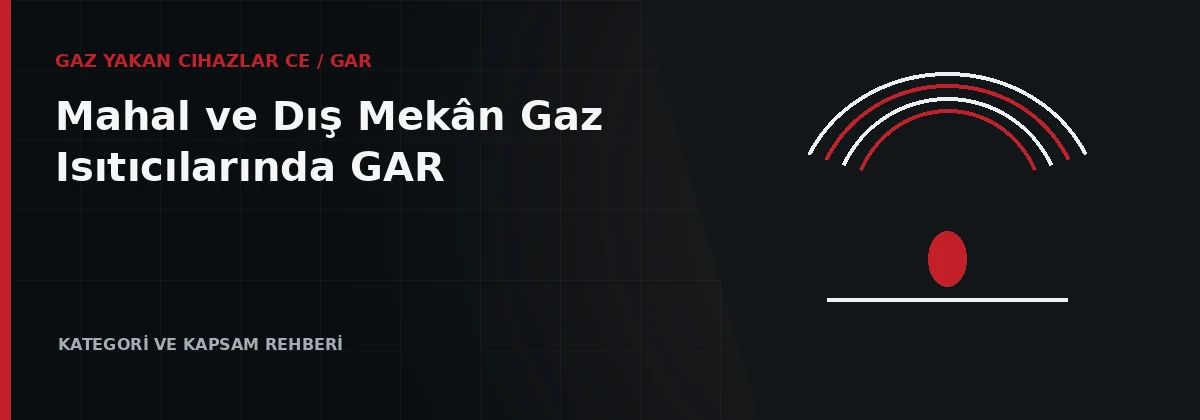 Radyant gaz ısıtıcısı ile dış mekân teras ısıtıcısının kullanım düzenleri