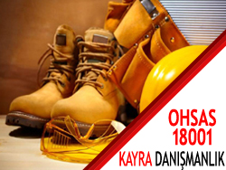 ohsas 18001 iş ve işçi sağlığı belgesi Belgesi Veren Firma Kayra Danışmanlık Belgelendirme